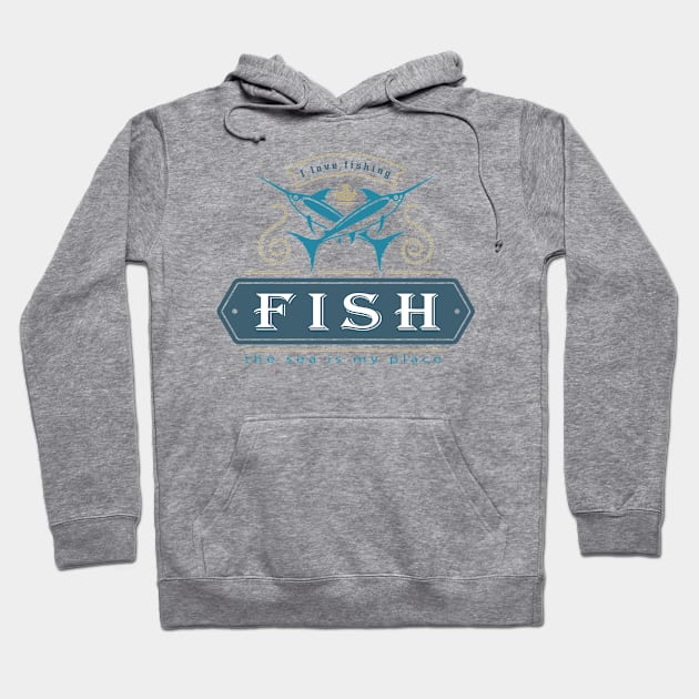 I love fishing Hoodie by PAULO GUSTTAVO